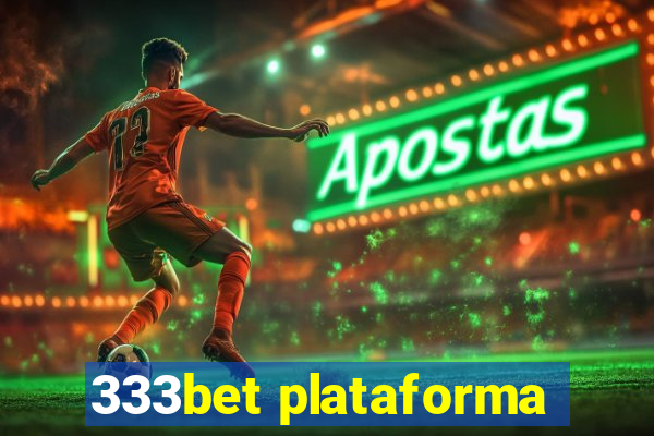 333bet plataforma