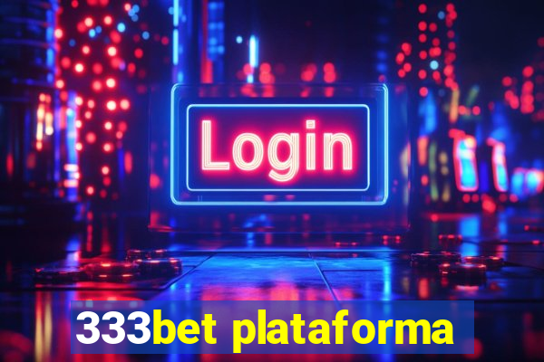 333bet plataforma