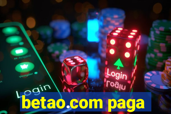 betao.com paga