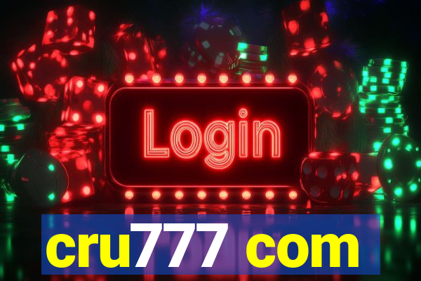 cru777 com