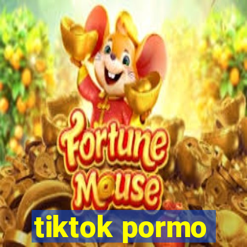 tiktok pormo