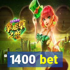1400 bet