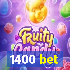1400 bet