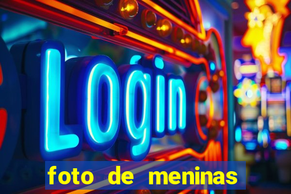 foto de meninas bonitas sem mostrar o rosto