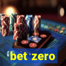 bet zero