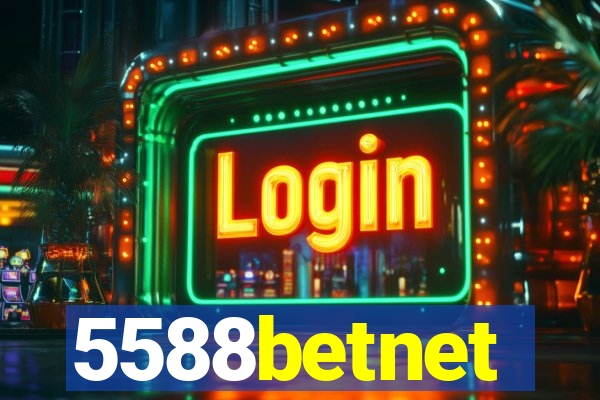 5588betnet