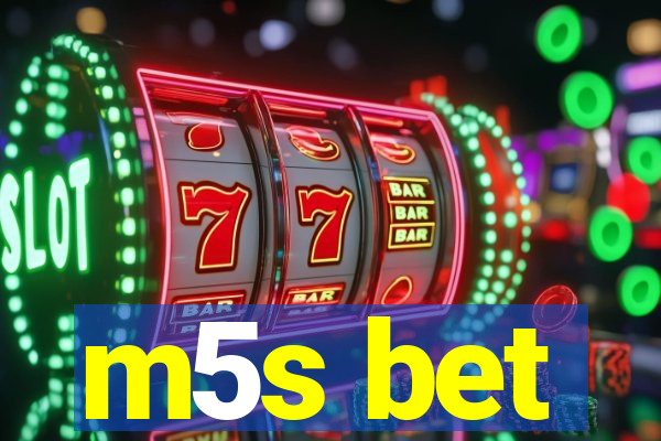 m5s bet