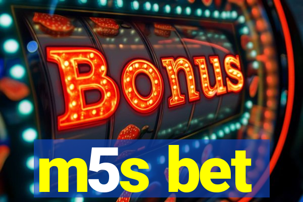 m5s bet