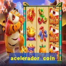acelerador coin master 2024