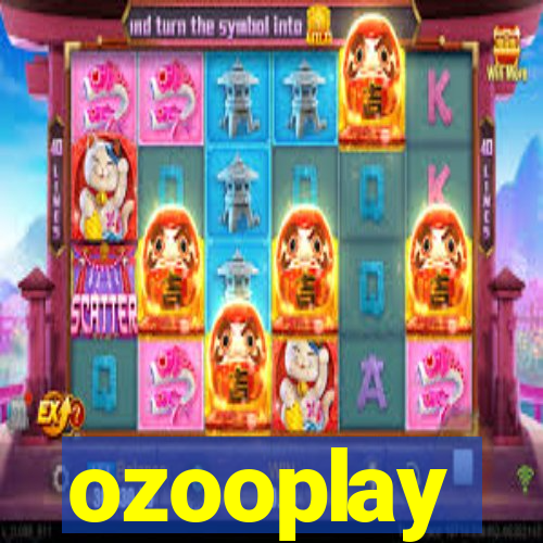 ozooplay