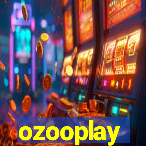 ozooplay