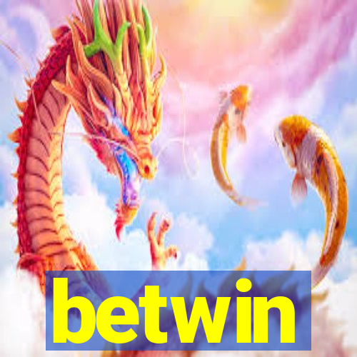 betwin