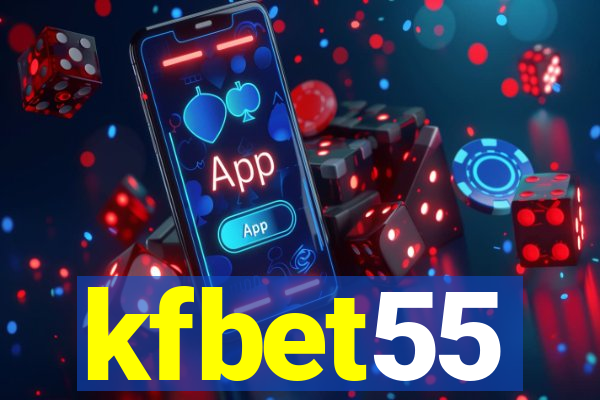 kfbet55