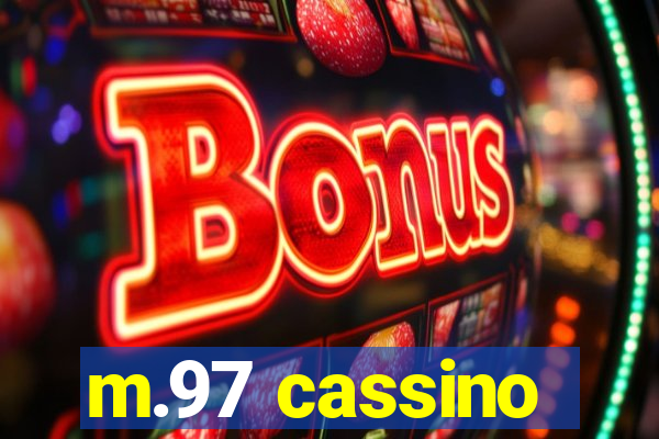 m.97 cassino