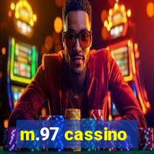 m.97 cassino