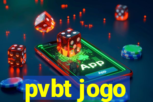 pvbt jogo
