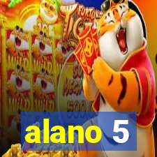 alano 5