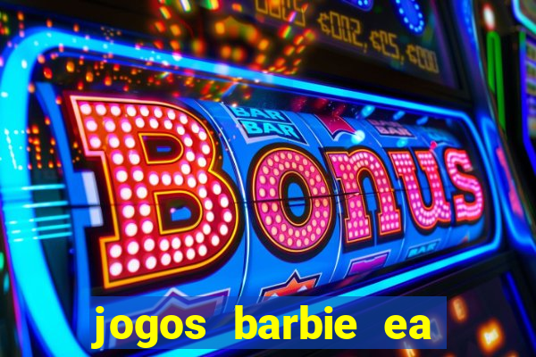 jogos barbie ea magia da moda