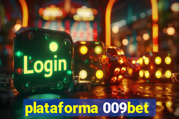 plataforma 009bet