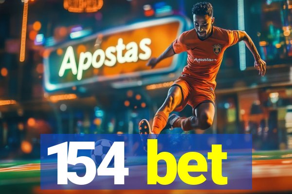 154 bet