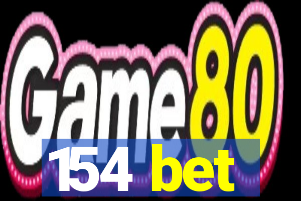 154 bet