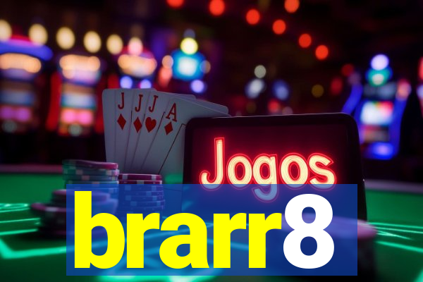 brarr8
