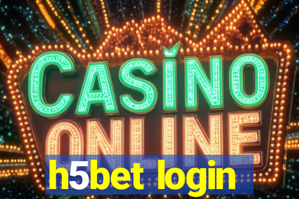 h5bet login