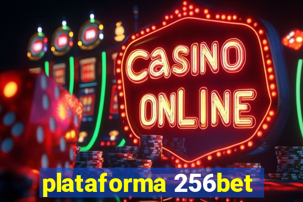 plataforma 256bet