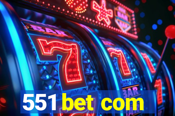 551 bet com