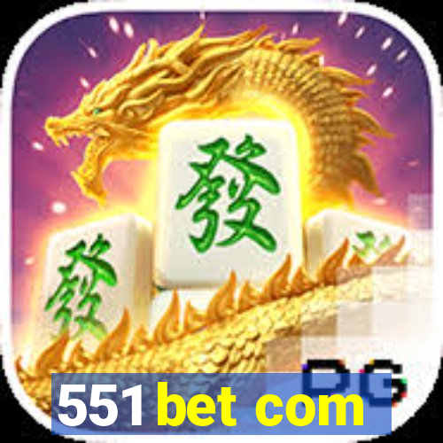 551 bet com