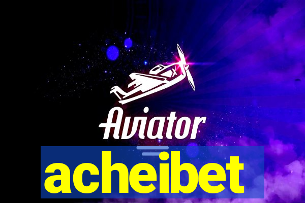 acheibet