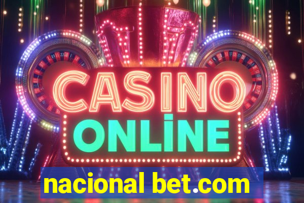 nacional bet.com