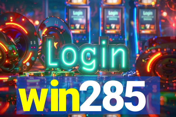 win285