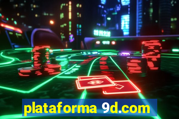 plataforma 9d.com