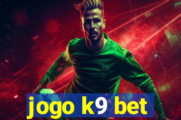 jogo k9 bet