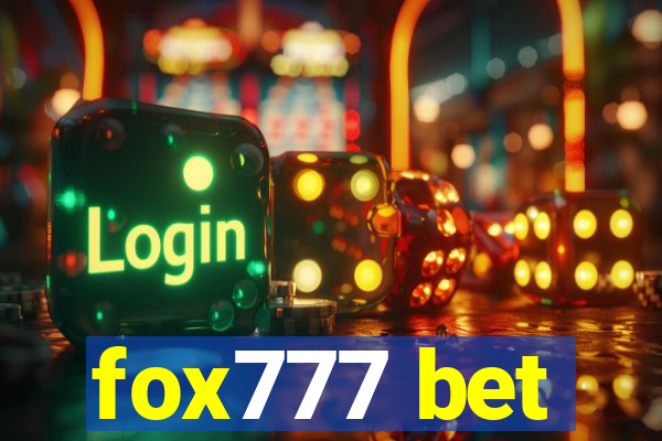 fox777 bet