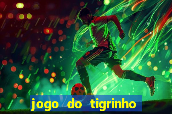 jogo do tigrinho em casa chinesa