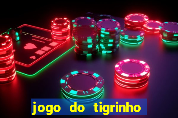 jogo do tigrinho em casa chinesa