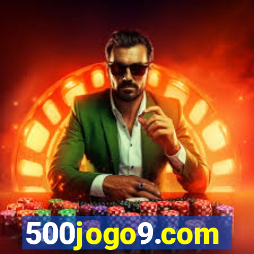 500jogo9.com