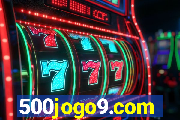 500jogo9.com
