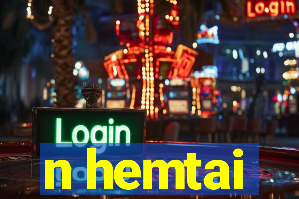 n hemtai