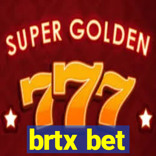 brtx bet