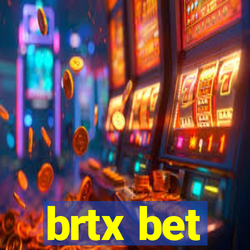 brtx bet