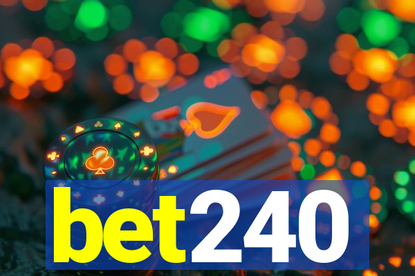 bet240