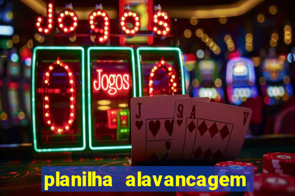 planilha alavancagem de banca