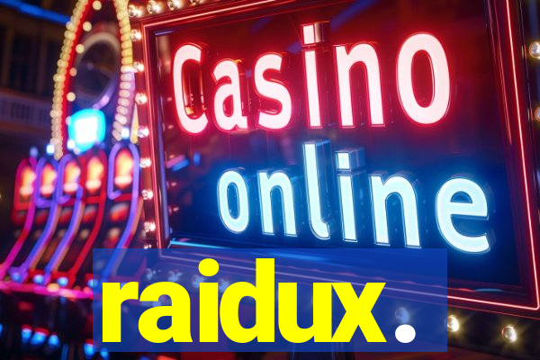 raidux.