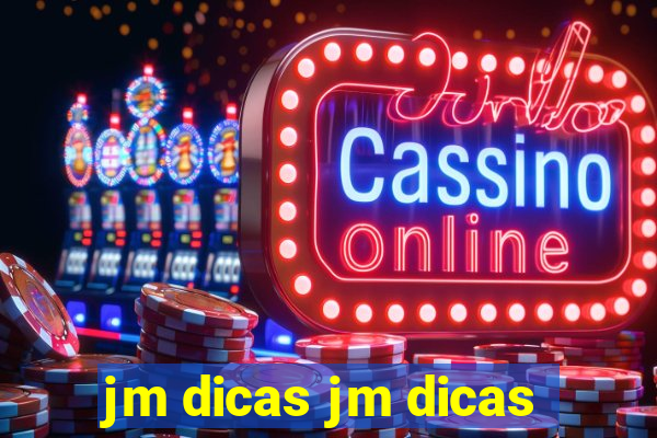 jm dicas jm dicas