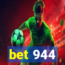 bet 944