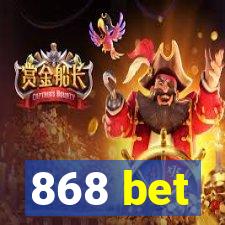 868 bet