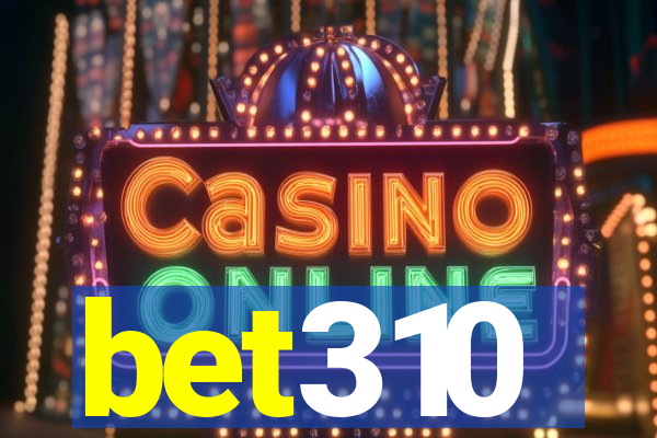 bet310